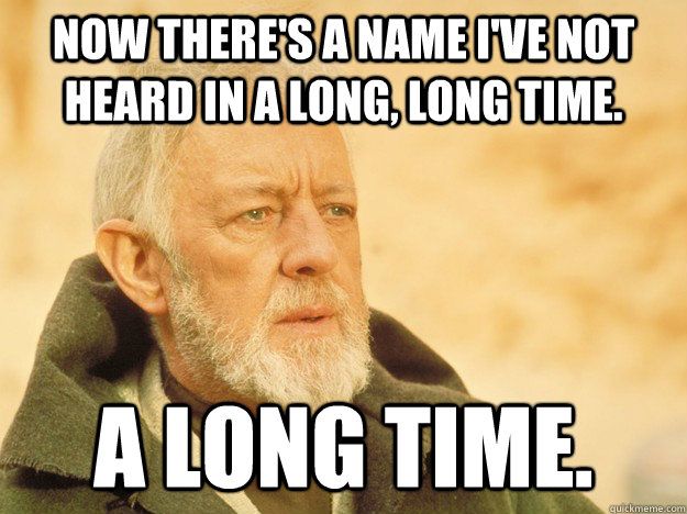 Meme from Star Wars (1977) of Obi-Wan Kenobi saying 